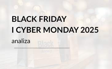 Black Friday i Cyber Monday 2025