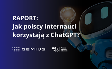 RAPORT Jak polscy internauci korzystają z ChatGPT-gemius
