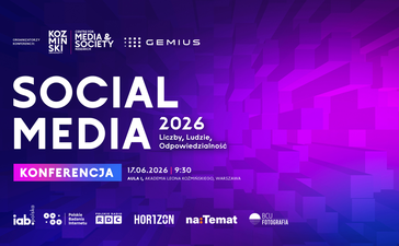 Konferencja Social Media 2026: Liczby, Ludzie, Odpowiedzialność